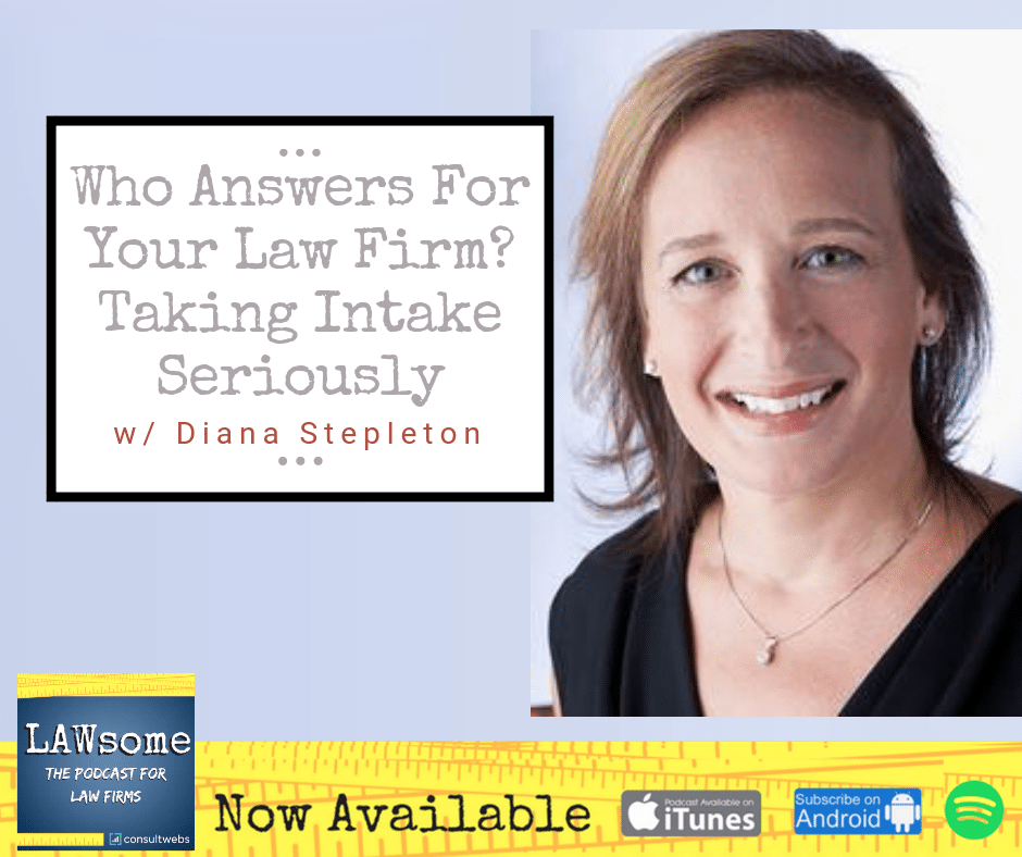 Podcast on law firm client intake featuring diana stepleton, available on major platforms.