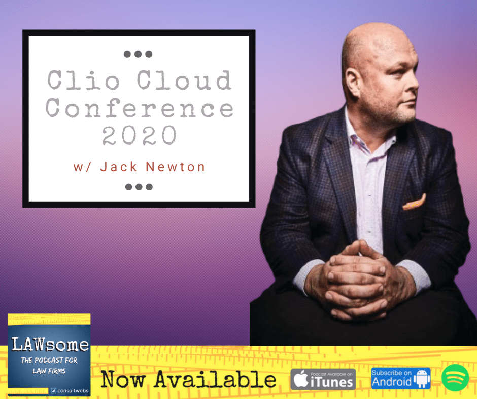 Jack newton featured on lawsome podcast, clio cloud conference 2020, available on multiple platforms.