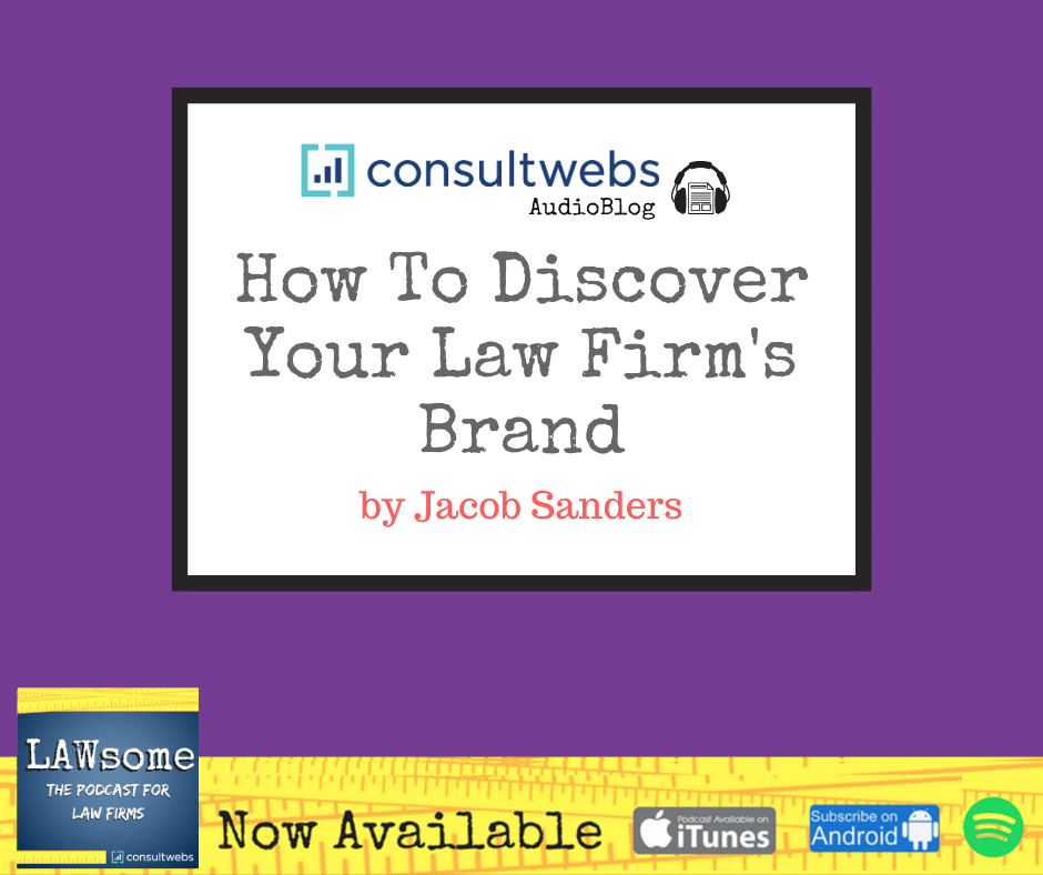 Explore law firm branding strategies in consultwebs latest audioblog episode, available on itunes and android.