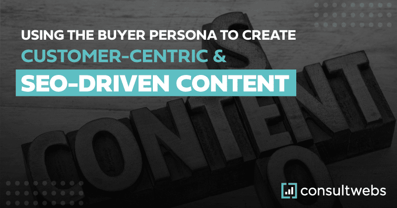 Crafting customer-centric content with buyer personas on a dark, textured banner.