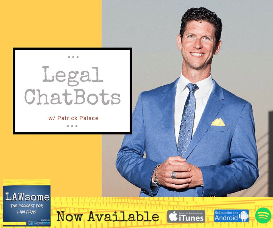 Patrick palace discusses legal chatbots on lawsome podcast, available on itunes and android.