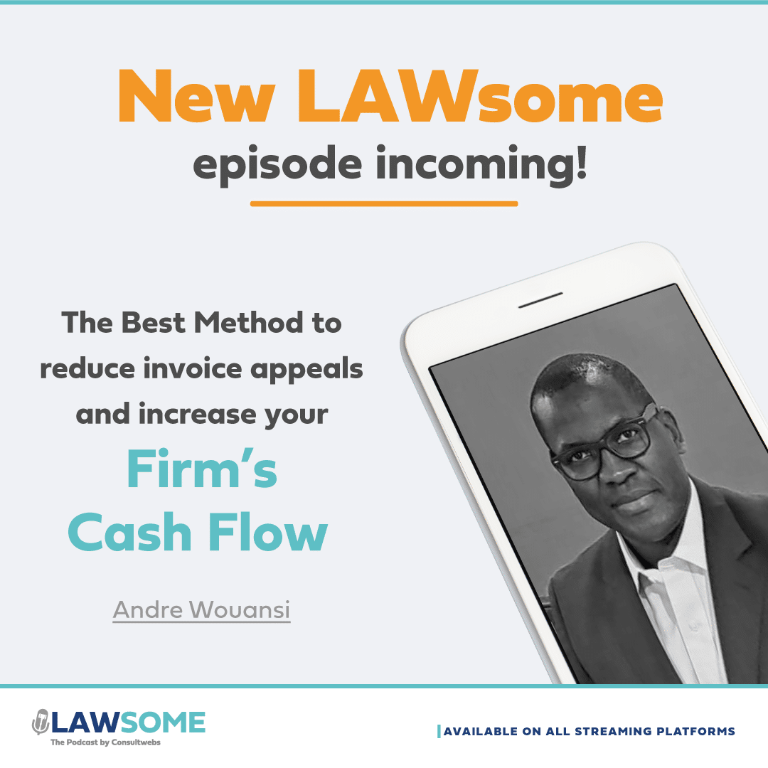 Lawsome podcast episode on improving cash flow with expert andre wouansi, available on all platforms.
