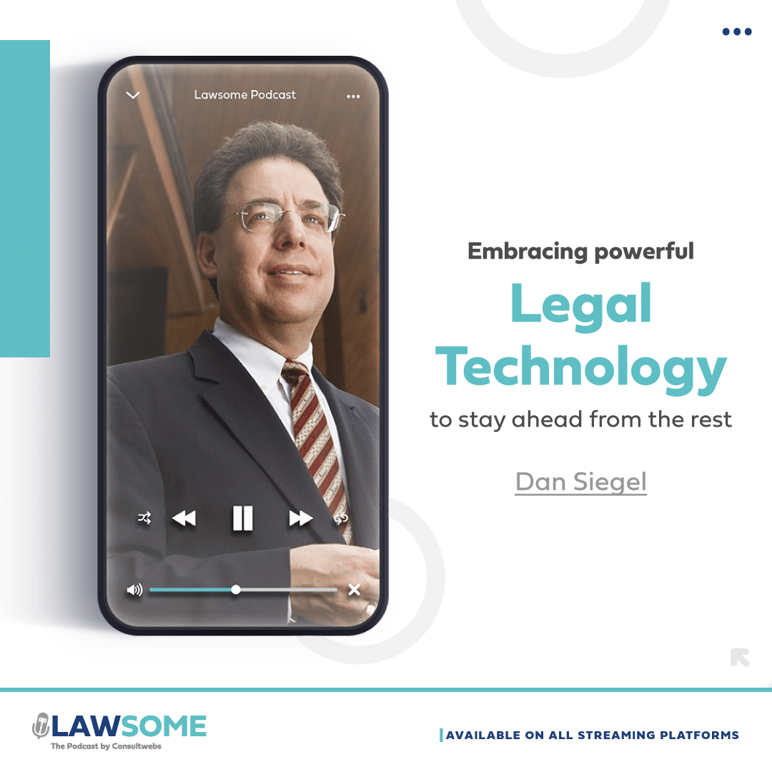 Lawsome podcast app interface featuring dan siegel discussing legal tech, available on all platforms.