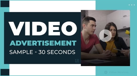 Video advertisement sample – 30 seconds